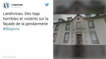 Finistère. Des tags haineux sur la façade de la gendarmerie de Landivisiau