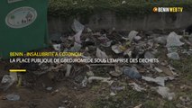 Bénin - Insalubrité à Cotonou : la place publique de Gbèdjromédé sous l’emprise des déchets
