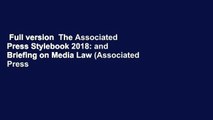 Full version  The Associated Press Stylebook 2018: and Briefing on Media Law (Associated Press