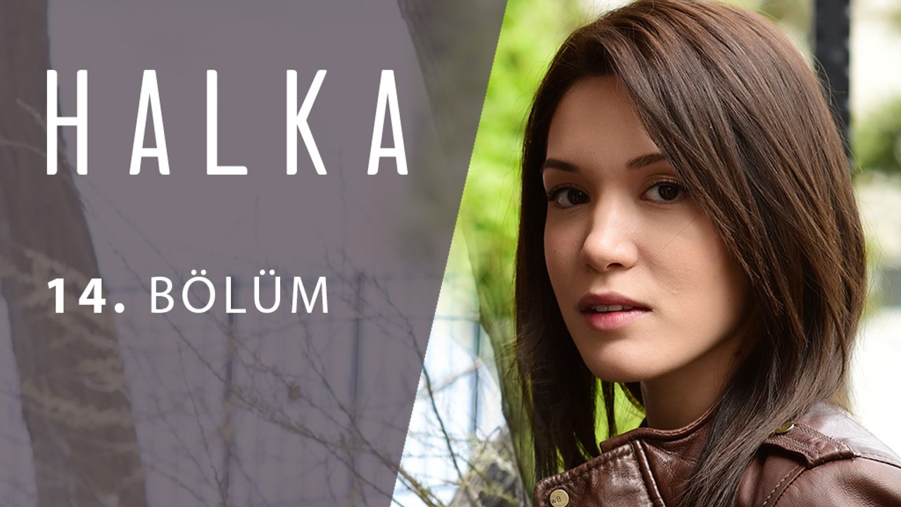 Halka 14. Bölüm