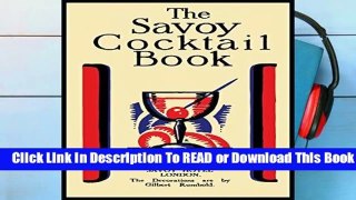Online The Savoy Cocktail Book  For Full