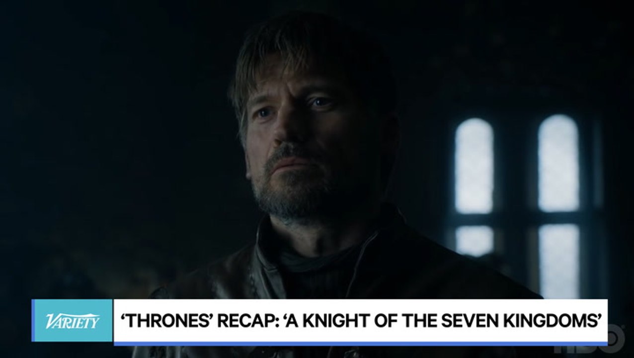 'Thrones' Recap: 'A Knight of the Seven Kingdoms'