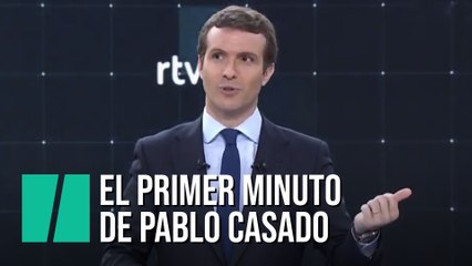 El primer minuto de Pablo Casado en el debate
