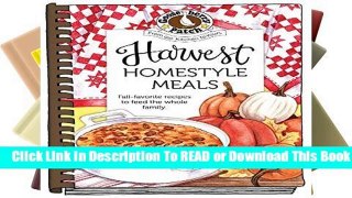 Full E-book Harvest Homestyle Meals (Seasonal Cookbook Collection)  For Trial