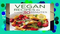 Online Vegan Recipes in 30 Minutes: A Vegan Cookbook with 106 Quick   Easy Recipes  For Trial