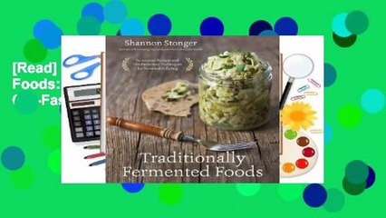 [Read] Traditionally Fermented Foods: Innovative Recipes and Old-Fashioned Techniques for