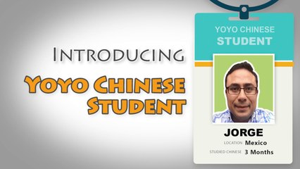 Introducing Real Yoyo Chinese Student: Jorge
