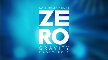 Kate Miller-Heidke - Zero Gravity