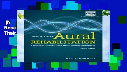 [NEW RELEASES]  Foundations of Aural Rehabilitation: Children, Adults, and Their Family Members
