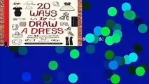 Full version  20 Ways to Draw a Dress and 44 Other Fabulous Fashions and Accessories: A