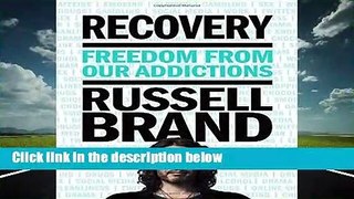Recovery: Freedom from Our Addictions  Review