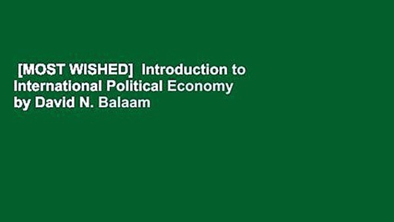 [MOST WISHED]  Introduction to International Political Economy by David N. Balaam