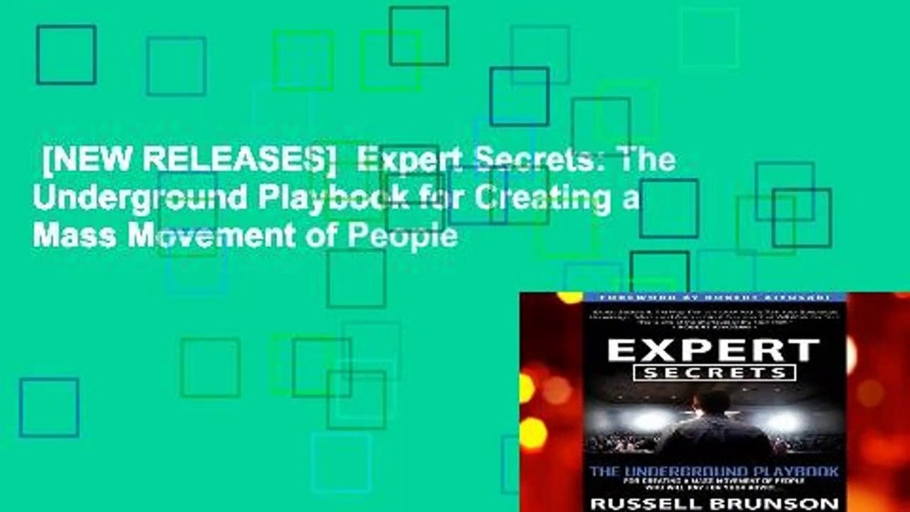 [NEW RELEASES]  Expert Secrets: The Underground Playbook for Creating a Mass Movement of People