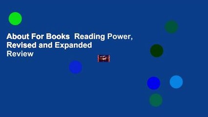 About For Books  Reading Power, Revised and Expanded  Review