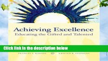 Full E-book  Achieving Excellence: Educating the Gifted and Talented  Review
