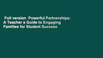 Full version  Powerful Partnerships: A Teacher s Guide to Engaging Families for Student Success