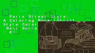 Paris Street Style: A Coloring Book (Street Style Coloring Books)  Best Sellers Rank : #1