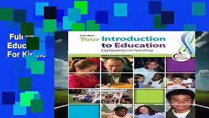 Full version  Your Introduction to Education: Explorations in Teaching  For Kindle