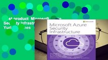 Best product  Microsoft Azure Security Infrastructure - Yuri Diogenes