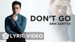 Erik Santos - Don't Go (Official Lyric Video)