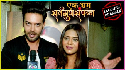 Sanjay Gagnani & Poonam Preet Show Excitement For Ek Bhram Sarvagun Sampanna | EXCLUSIVE INTERVIEW