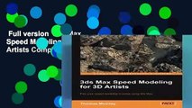 Full version  3ds Max Speed Modeling for 3D Artists Complete