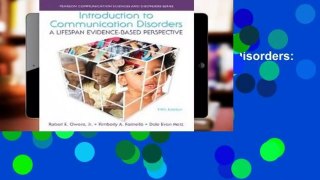 [Read] Introduction to Communication Disorders: A Lifespan Evidence-Based Perspective  For Full