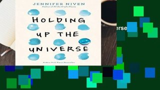 [MOST WISHED]  Holding Up the Universe by Jennifer Niven