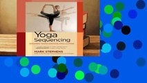 Online Yoga Sequencing: Designing Transformative Yoga Classes  For Kindle