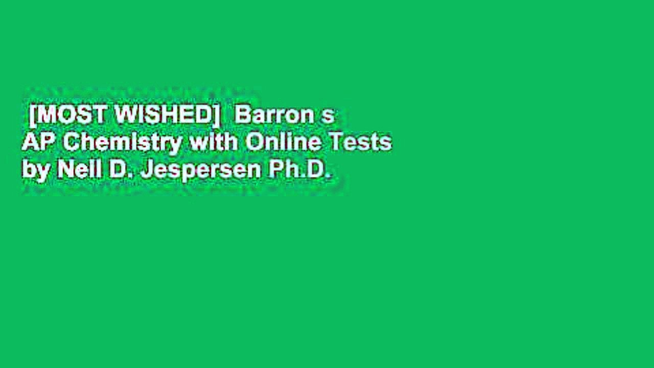 [MOST WISHED] Barron s AP Chemistry with Online Tests by Neil D