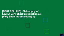 [BEST SELLING]  Philosophy of Law: A Very Short Introduction 2/e (Very Short Introductions) by