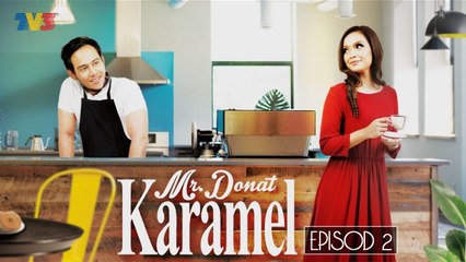Mr. Donat Karamel | Episod 2