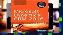 Online Microsoft Dynamics Crm 2016 Unleashed (Includes Content Update Program): With Expanded