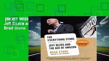 [MOST WISHED]  The Everything Store: Jeff Bezos and the Age of Amazon by Brad Stone