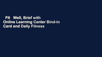 Fit   Well, Brief with Online Learning Center Bind-in Card and Daily Fitness and Nutrition