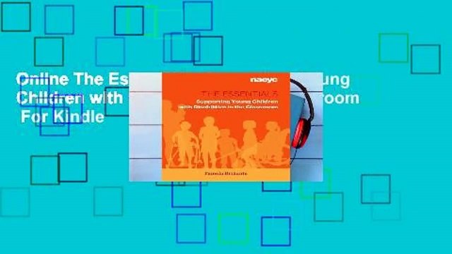 Online The Essentials: Supporting Young Children with Disabilities in the Classroom For Kindle