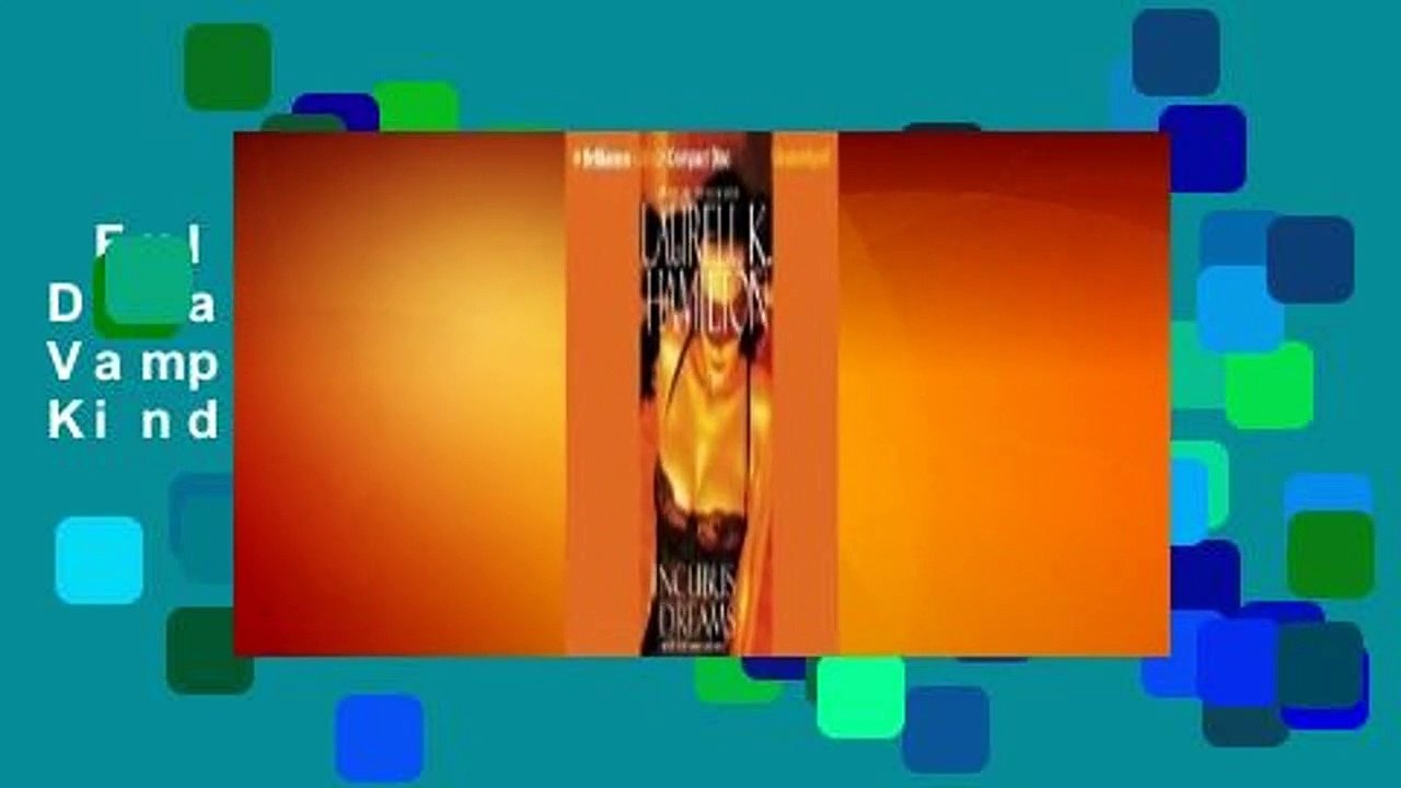 Full E-book  Incubus Dreams (Anita Blake, Vampire Hunter)  For Kindle