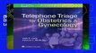 [BEST SELLING]  Telephone Triage for Obstetrics   Gynecology by Dr. Vicki Long;Patricia McMullen