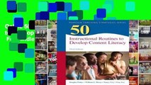 Online 50 Instructional Routines to Develop Content Literacy  For Kindle