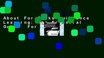 About For Books  Distance Learning: The Essential Guide  For Kindle