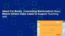 About For Books  Connecting Mathematical Ideas: Middle School Video Cases to Support Teaching and