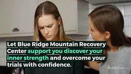 Blue Ridge Mountain Recovery Center