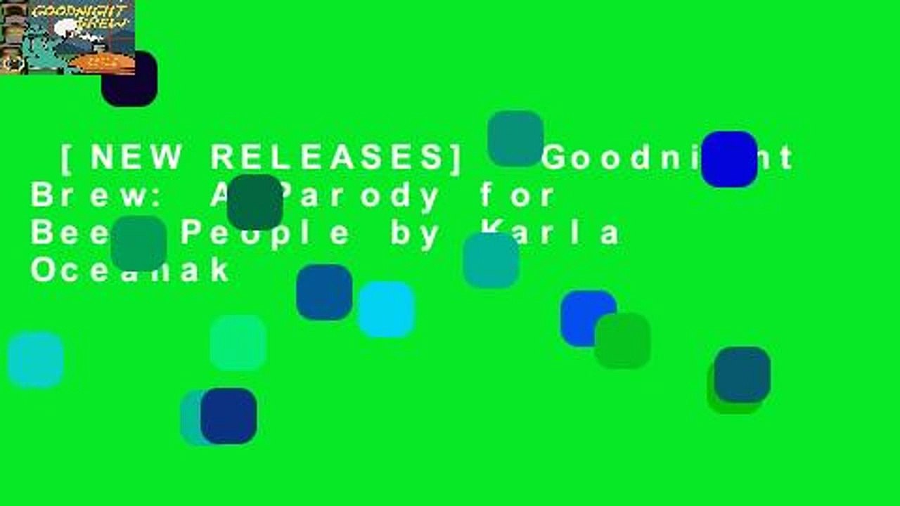 [NEW RELEASES]  Goodnight Brew: A Parody for Beer People by Karla Oceanak