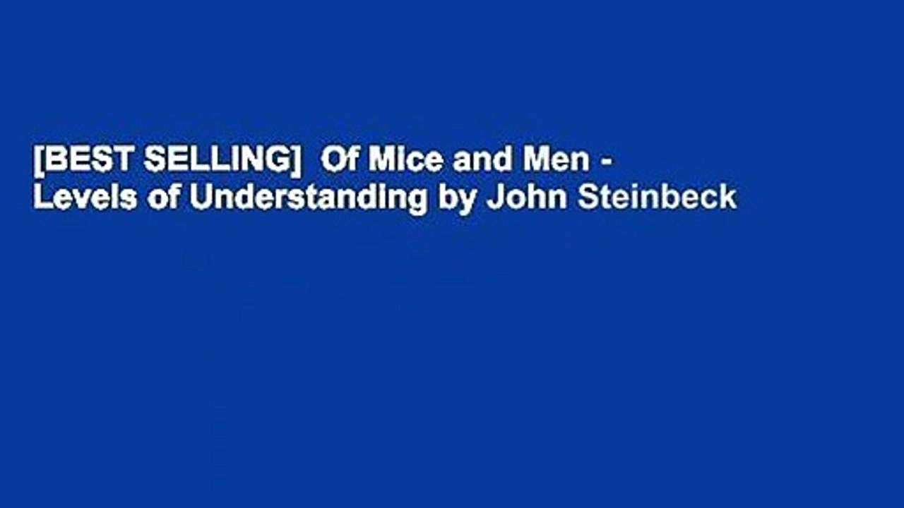 [BEST SELLING]  Of Mice and Men - Levels of Understanding by John Steinbeck