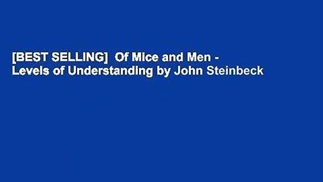 [BEST SELLING] Of Mice and Men - Levels of Understanding by John Steinbeck
