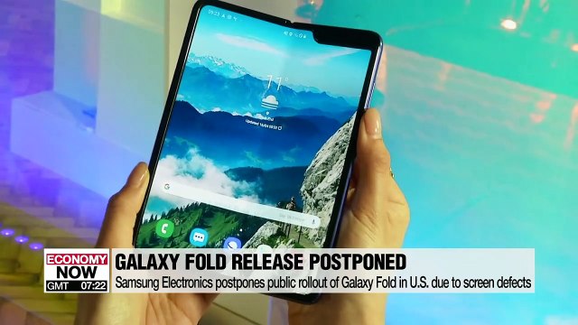 Samsung Electronics postpones public rollout of Galaxy Fold in U.S. due to screen defects