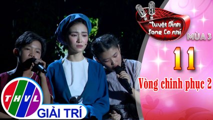 THVL | Tuyệt đỉnh song ca nhí Mùa 3 - Tập 11[1]: Chị tôi - Viết Học, Hoài Ngân