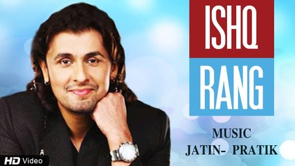 Sonu Nigam | Ishq Rang ગુજરાતી  Song | Best Romantic Song | Red Ribbon Gujarati