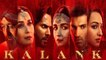 Kalank Box Office Day 6 Collection: Alia Bhatt & Varun Dhawan fail to impress audience | FilmiBeat