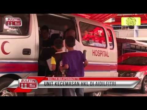 Unit Kecemasan HKL di Aidilfitri | Bulletin MG